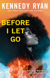 Before I Let Go Book